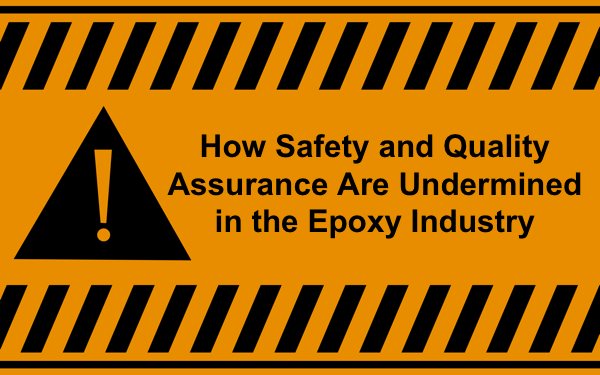 An illustration of a warning symbol with adjacent text that says "How Safety and Quality Assurance Are Undermined in the Epoxy Industry".