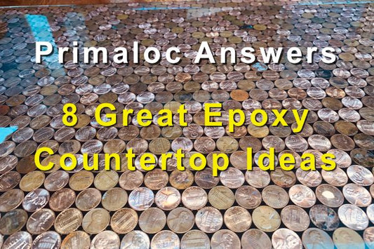 A photo of an epoxy penny countertop with a text overlay that says "Primaloc Answers: 8 Great Epoxy Countertop Ideas"