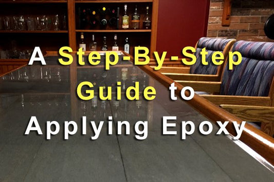 A photo of an epoxy bar top with a text overlay that says "A Step-By-Step Guide to Applying Epoxy"